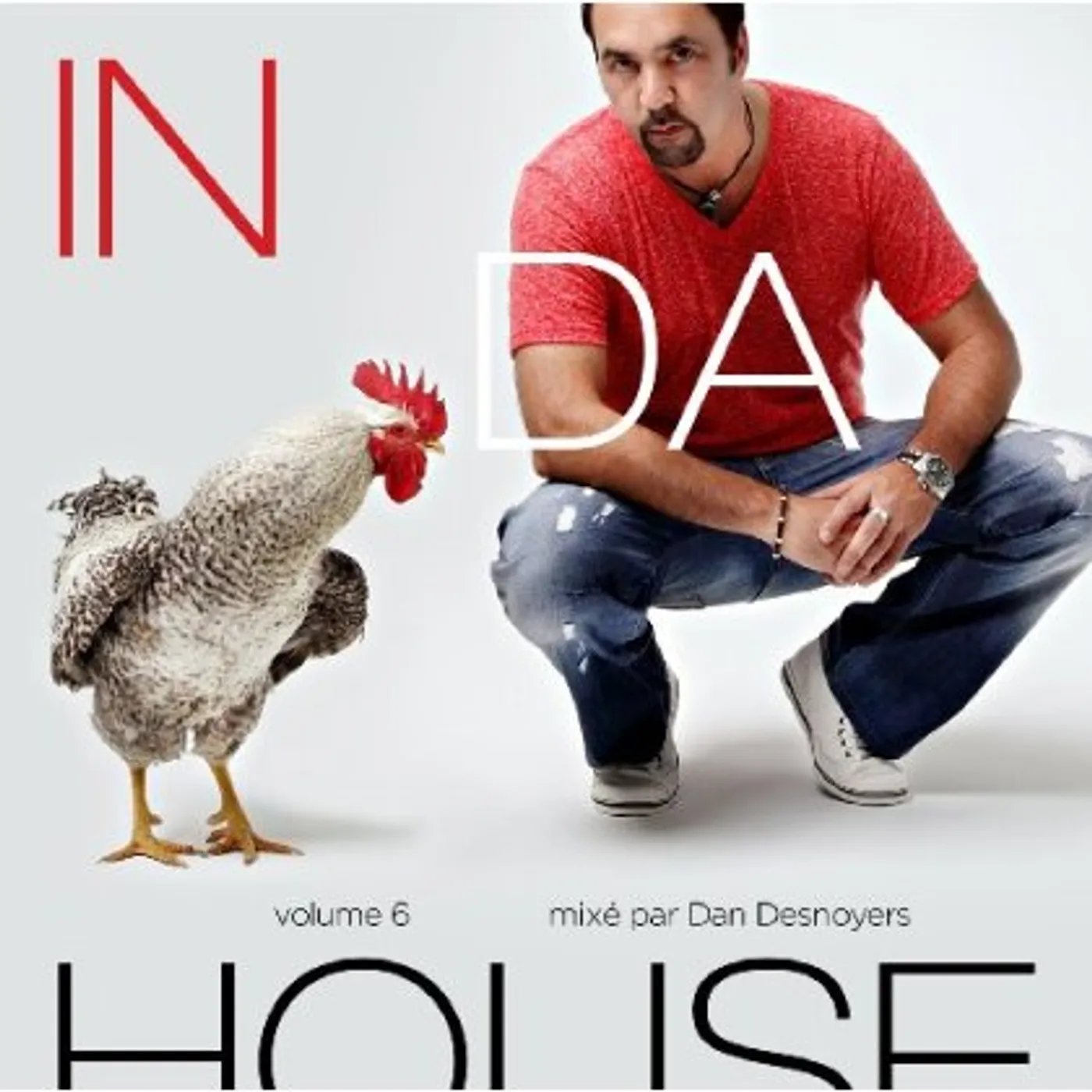 Daniel Desnoyers V6 IN DA HOUSE CD