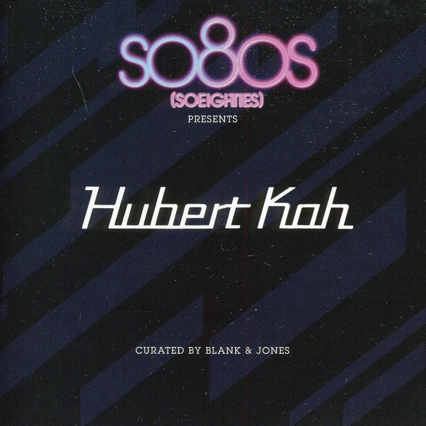 SO80S PRESENTS HUBERT KAH (CURATED BY BLANK & JONE CD