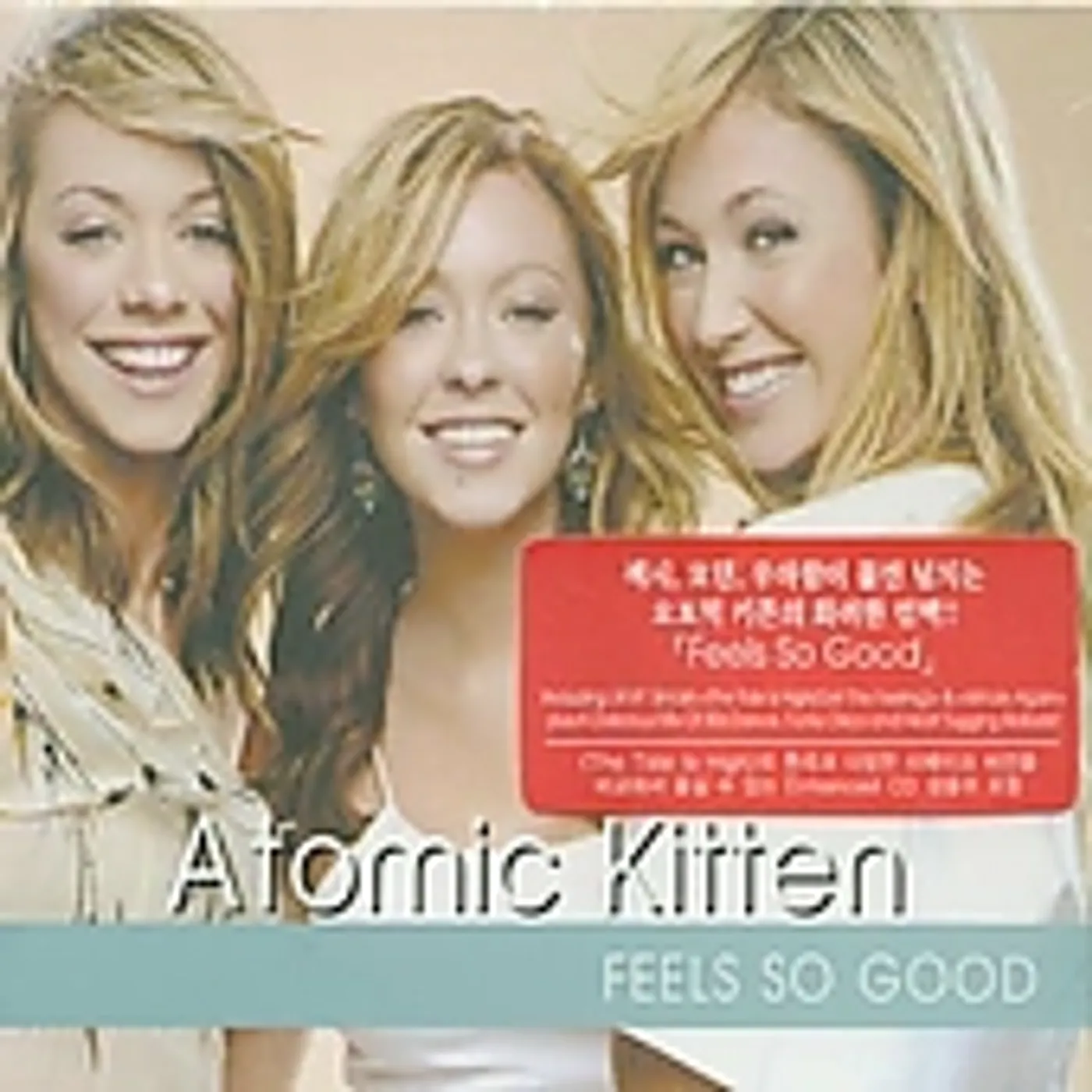 Atomic Kitten FEELS SO GOOD CD