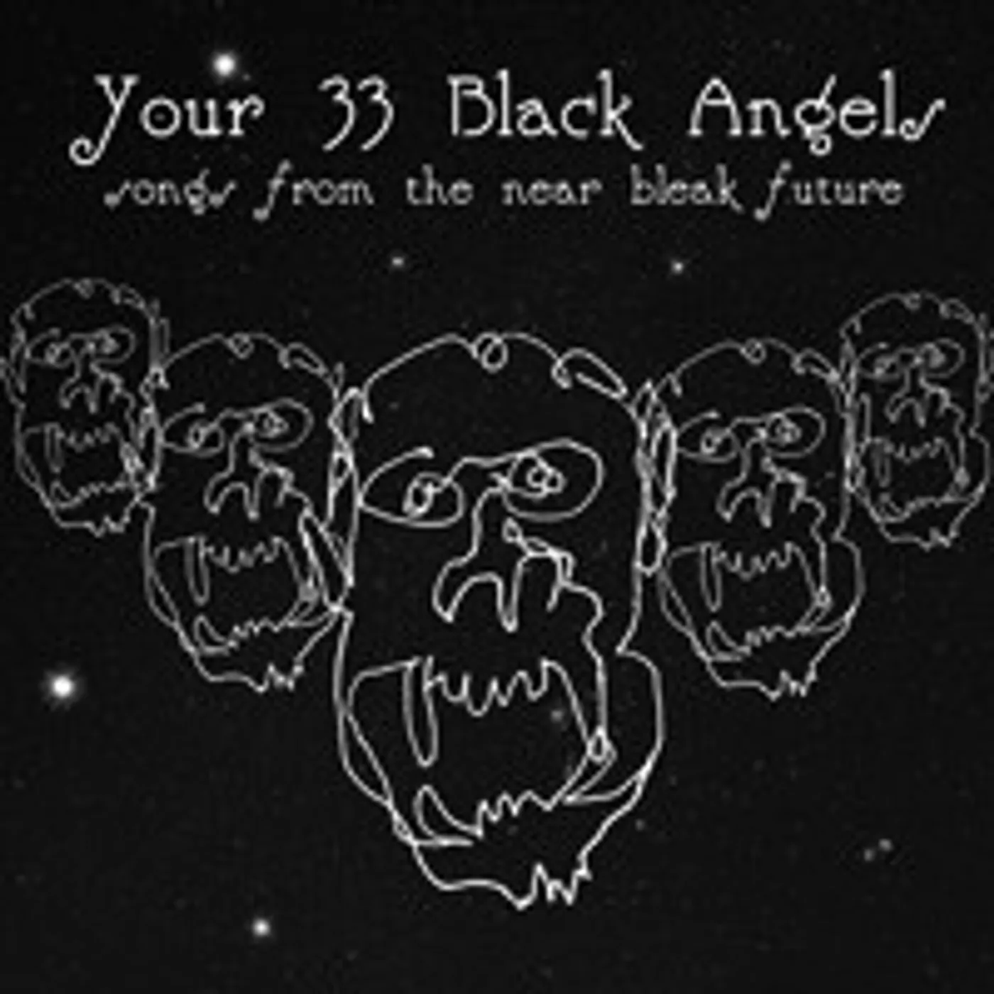 Your 33 Black Angels SONGS FROM THE NEAR BLEAK FUTU Vinyl Record