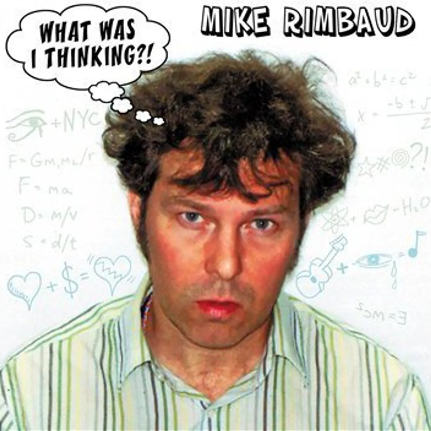 Mike Rimbaud WHAT WAS I THINKING? Vinyl Record