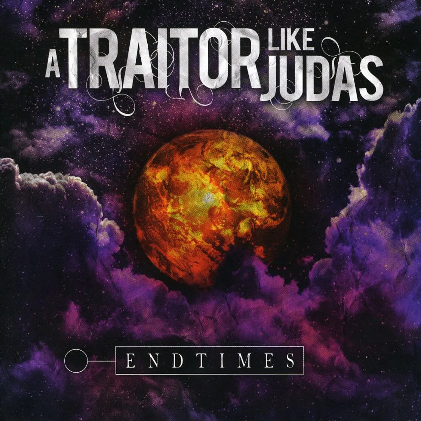A Traitor Like Judas ENDTIMES CD