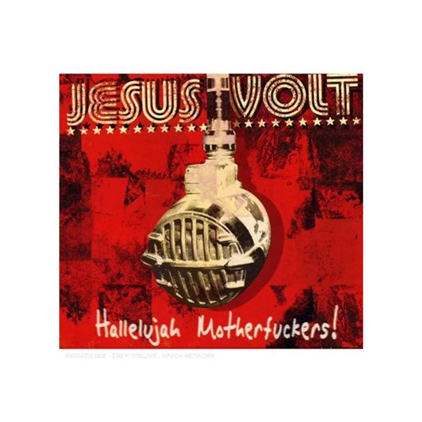 Jesus Volt HALLELUYAH MOTHERFUCKERS CD