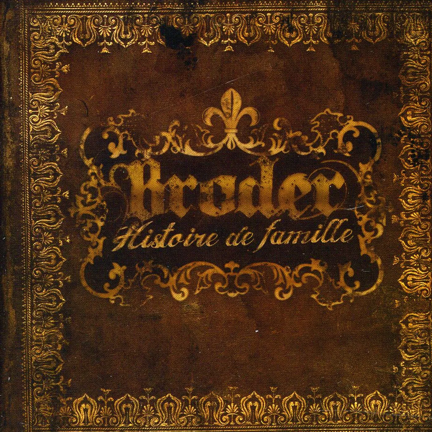 Broder HISTOIRE DE FAMILLE CD