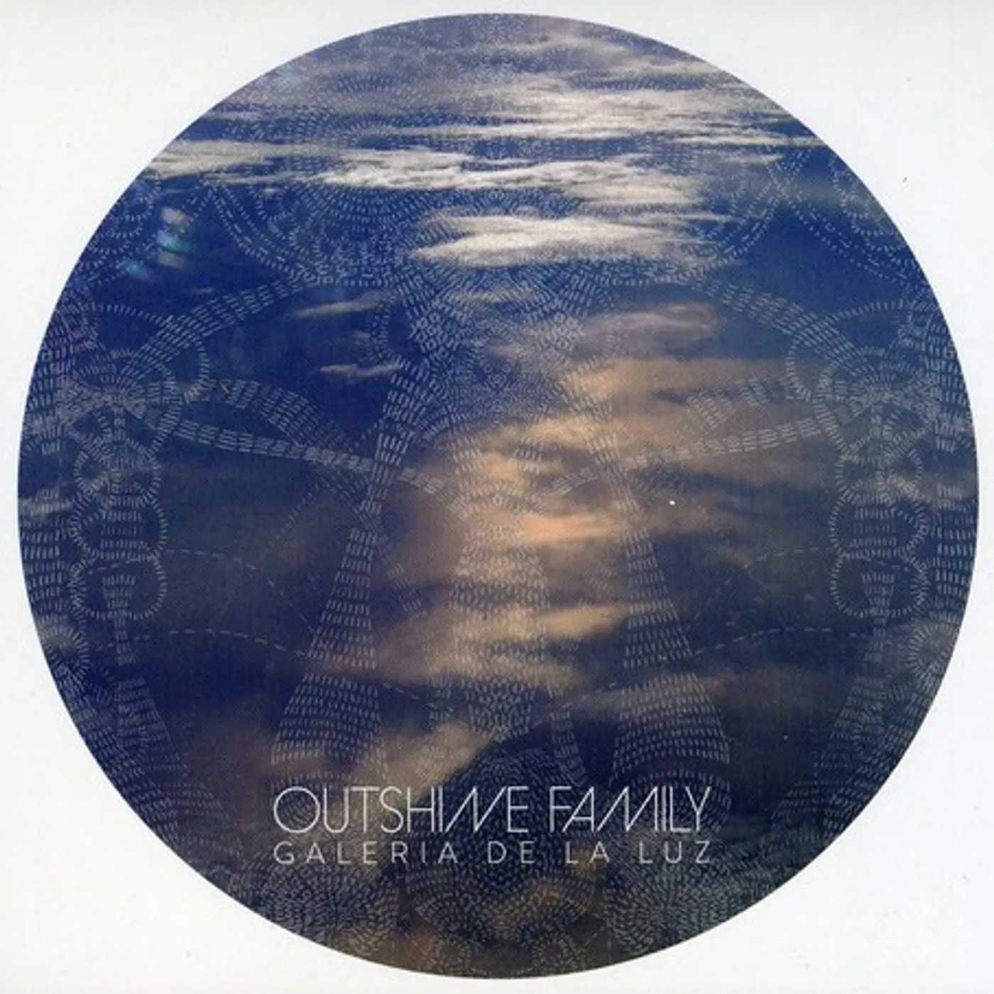 Outshine Family GALERIA DE LA LUZ CD