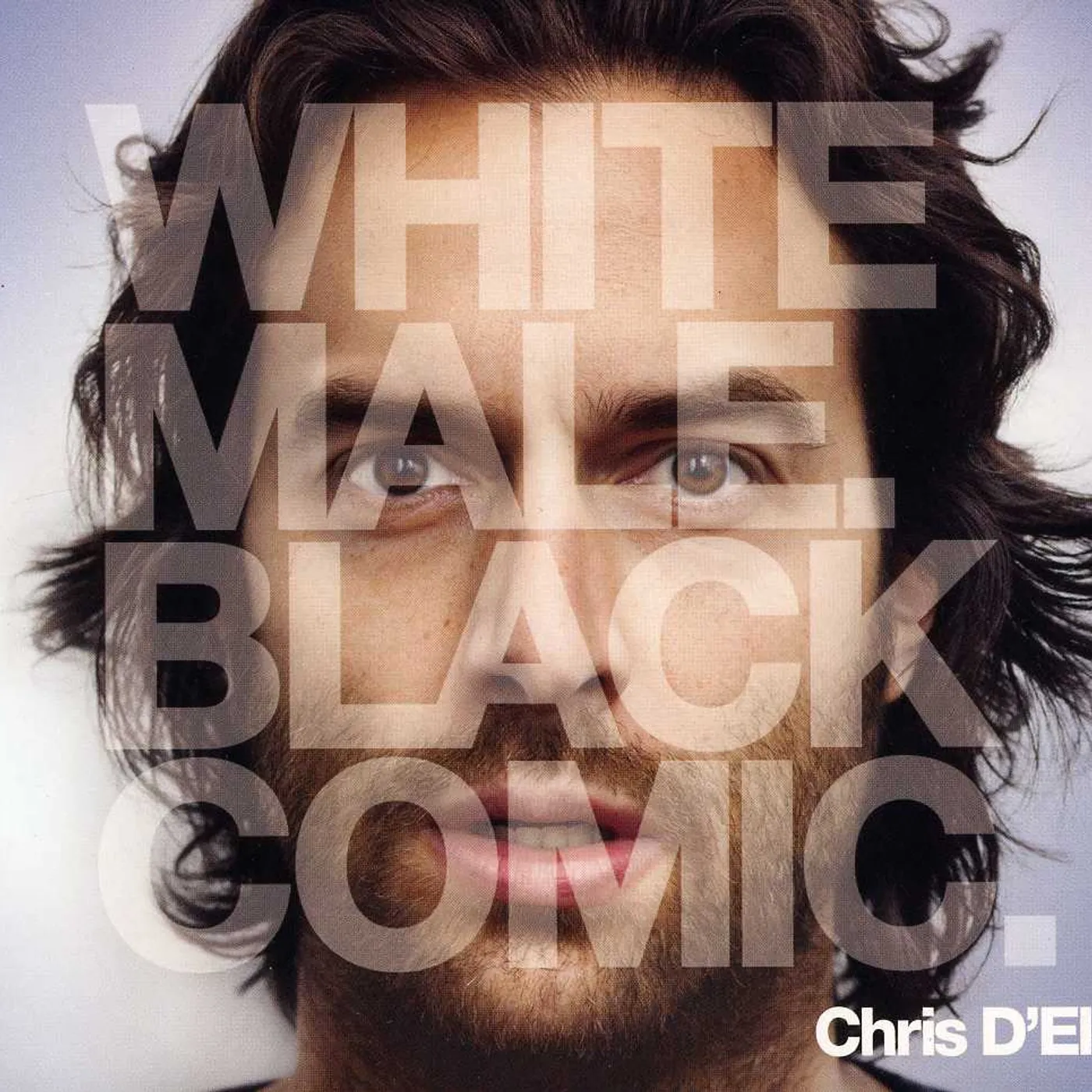 Chris D'Elia WHITE MALE BLACK COMIC CD