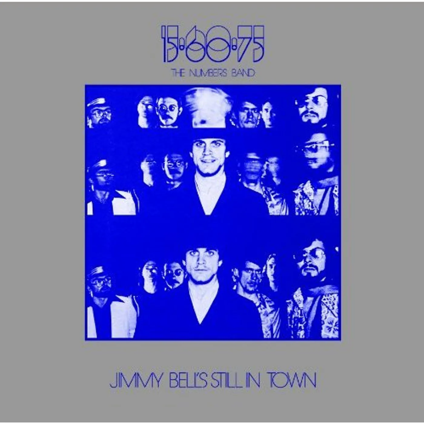 15-60-75 (The Numbers Band) Jimmy Bell's Still in Town Vinyl Record