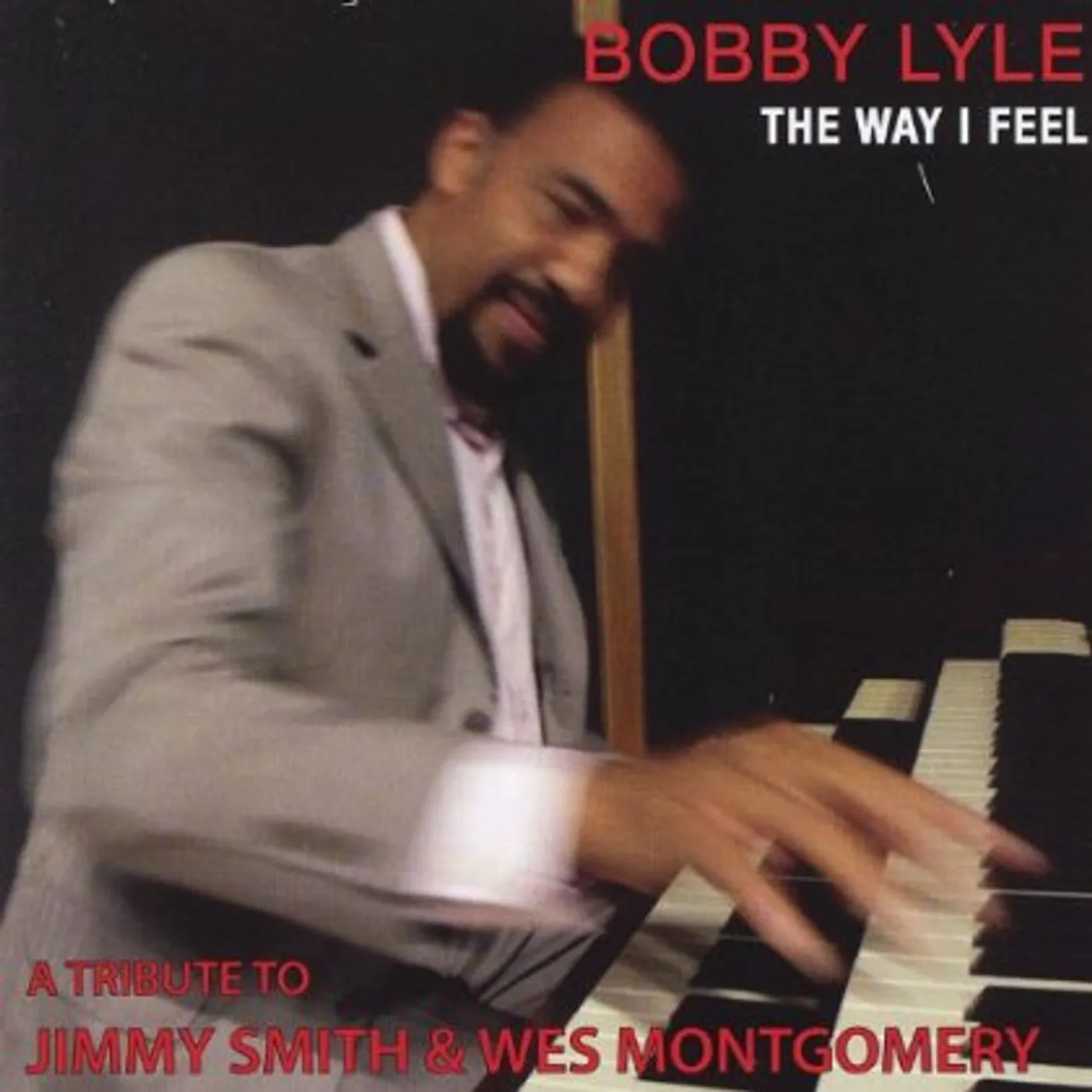 Bobby Lyle WAY I FEEL CD