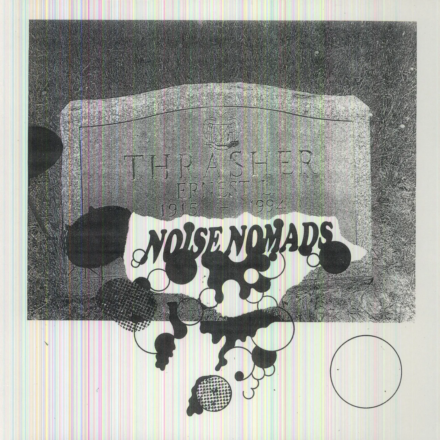 Noise Nomads ERNEST THRASHER Vinyl Record