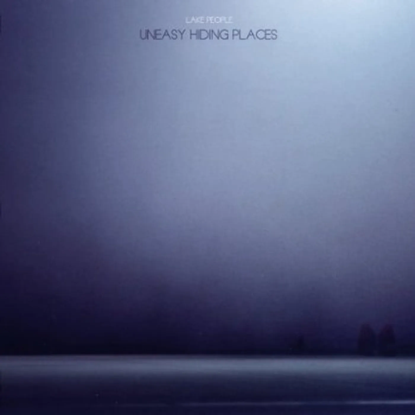 Lake People Uneasy Hiding Places Vinyl Record