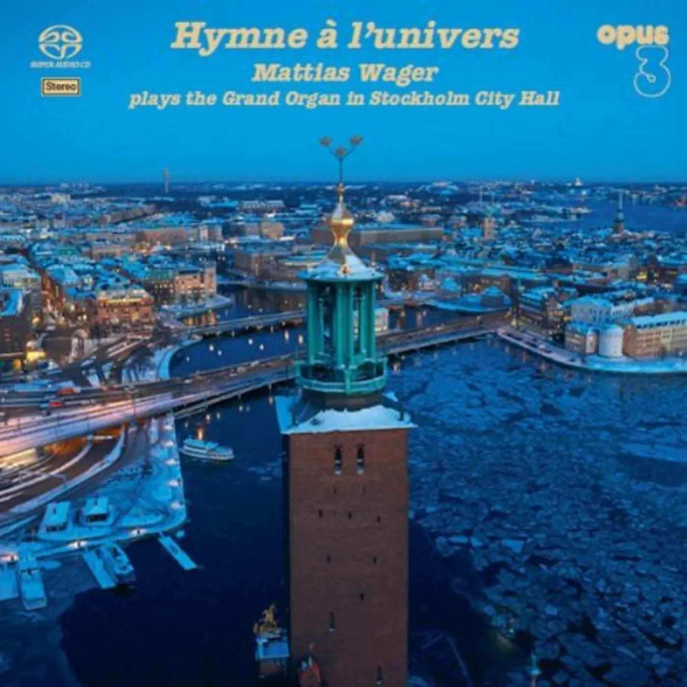 Mattias Wager HYMNE A L'UNIVERS CD Super Audio CD