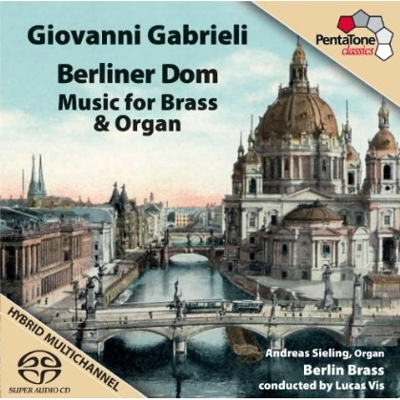 GABRIELI / BERLINER BRASS / VIS MUSIC FOR BRASS & ORGAN CD Super Audio CD