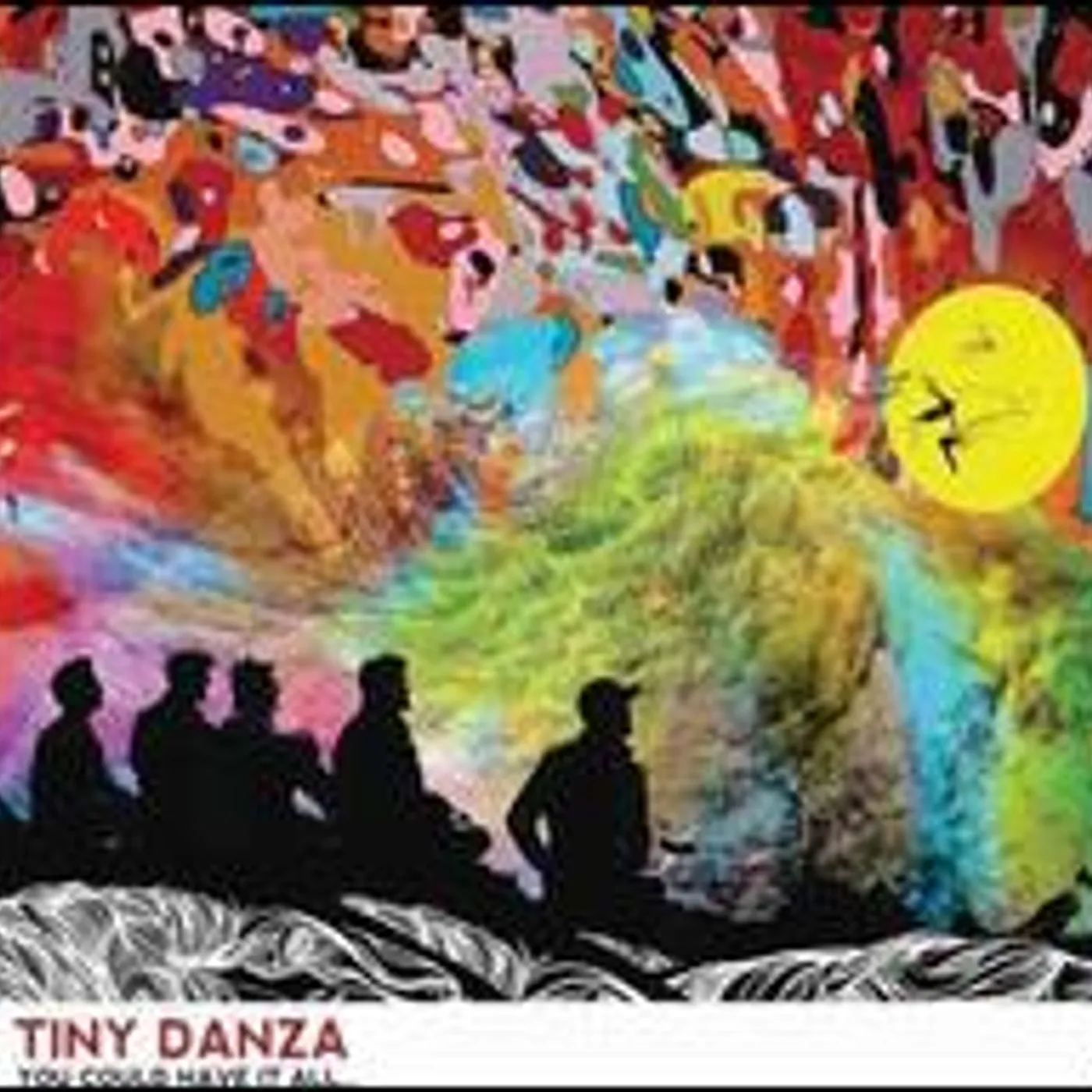 Tiny Danza YOU COULD HAVE IT ALL CD