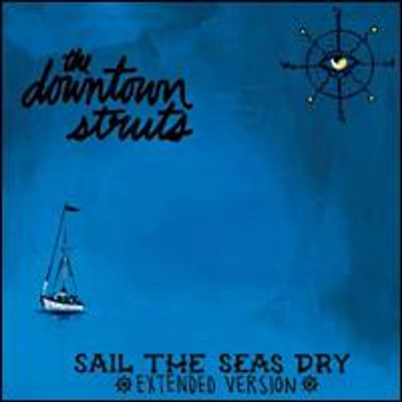 Downtown Struts SAIL THE SEAS DRY Vinyl Record
