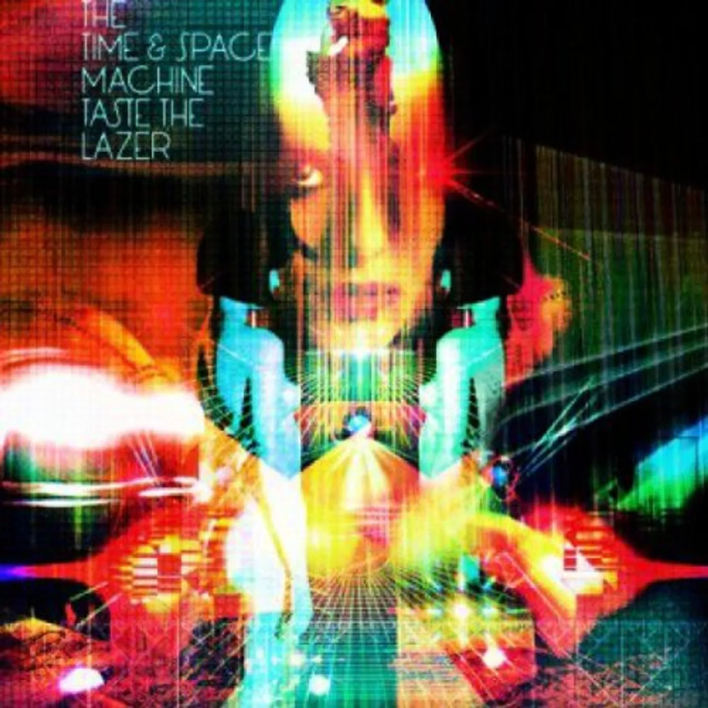 The Time & Space Machine Taste the Lazer Vinyl Record