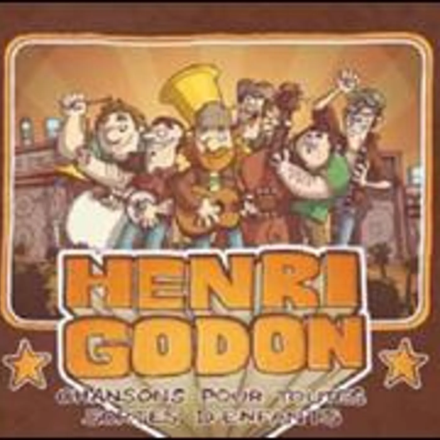 Henri Godon CHANSONS POUR TOUTES SORTES D CD