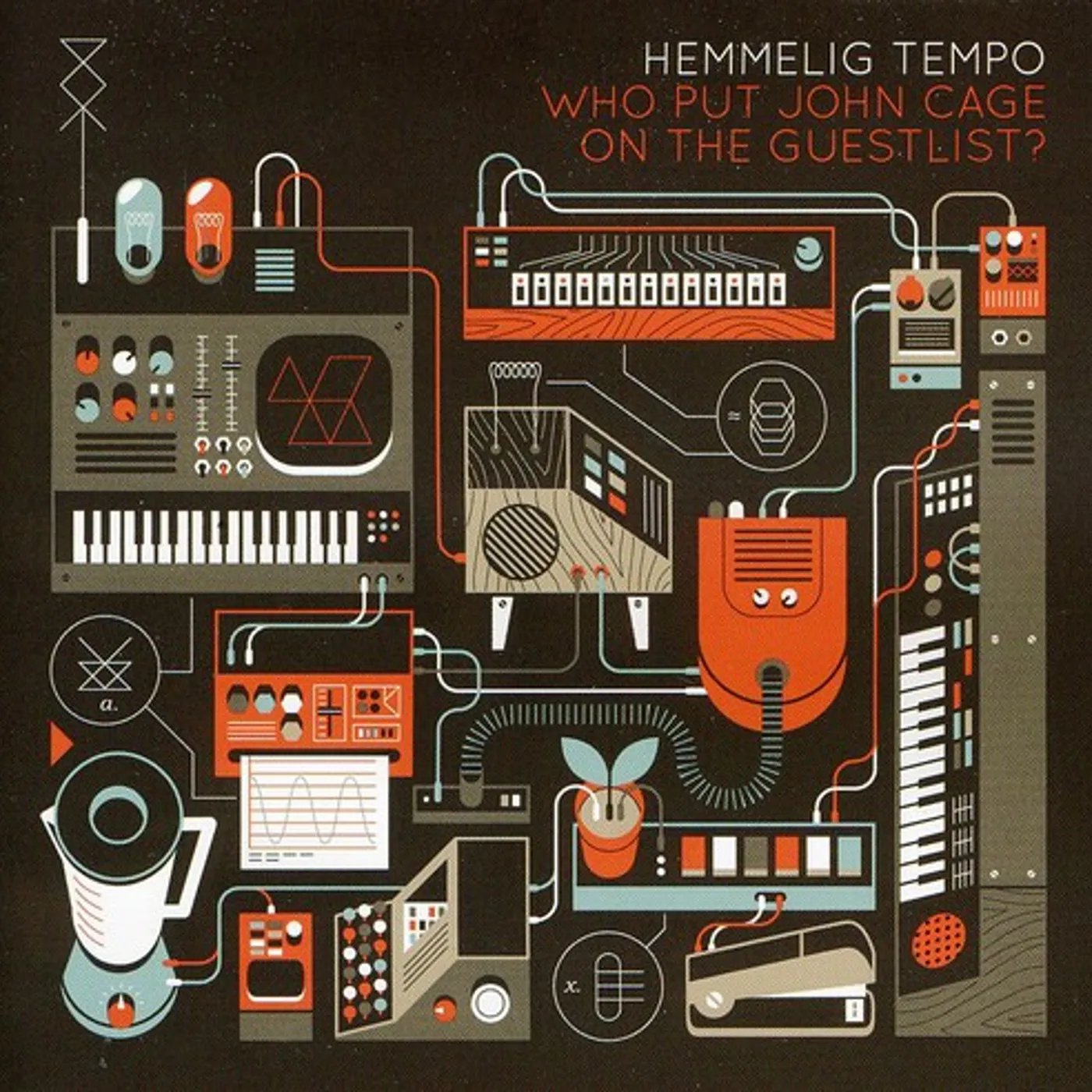 Hemmelig Tempo WHO PUT JOHN CAGE ON T CD
