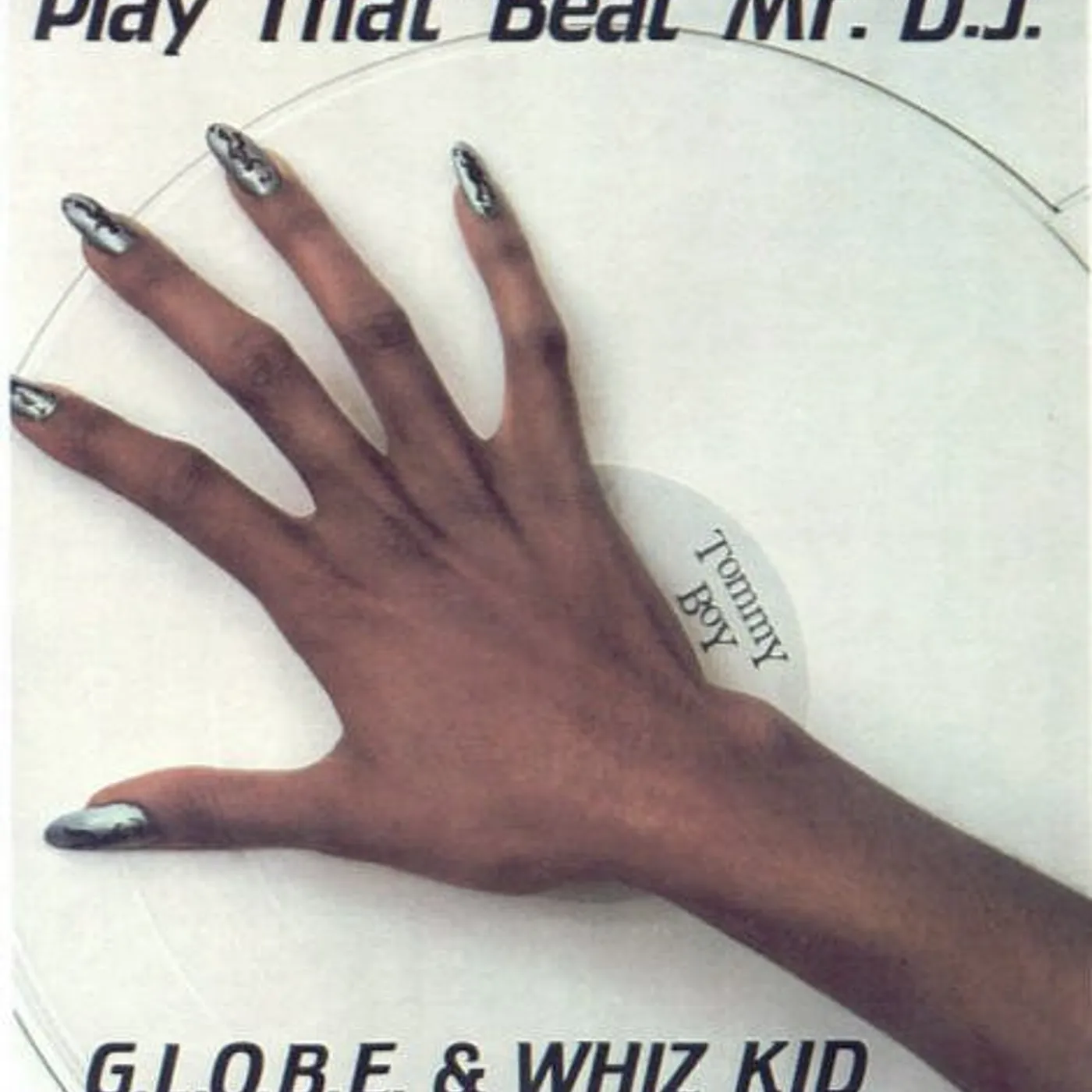 G.L.O.B.E. And Whiz Kid PLAY THAT BEAT MR. D.J. Vinyl Record - UK Release