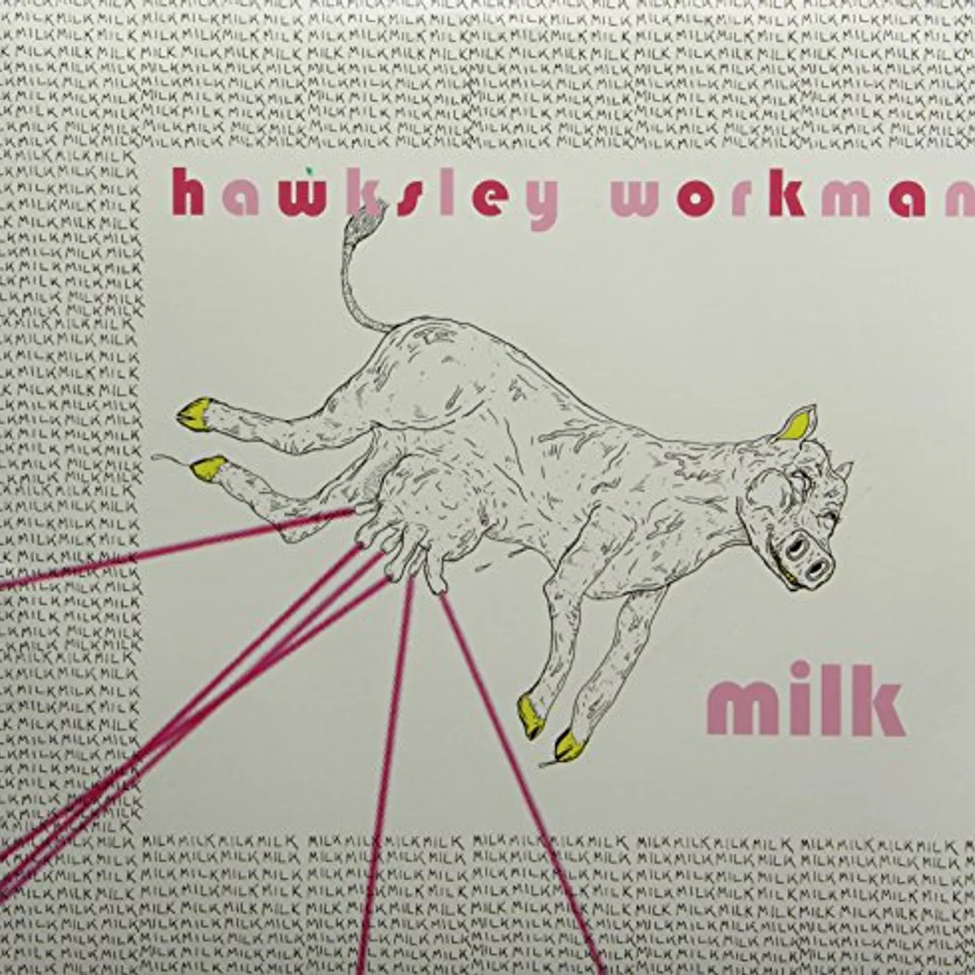 Hawksley Workman Milk Vinyl Record