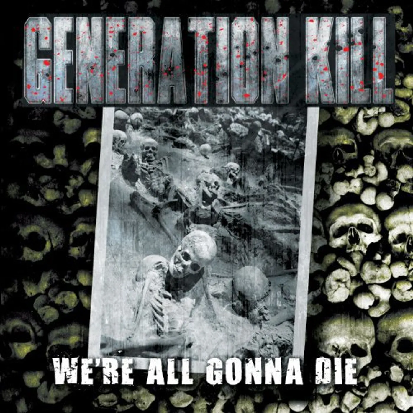 Generation Kill We're All Gonna Die Vinyl Record