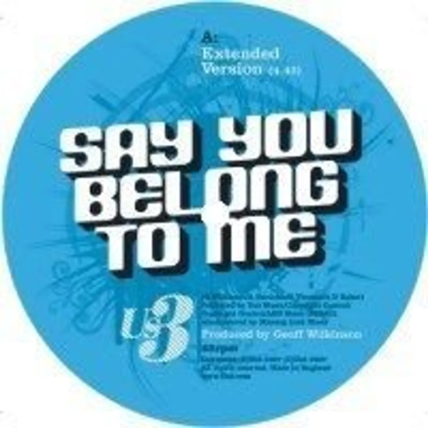 Us3 SAY YOU BELONG TO ME Vinyl Record - UK Release