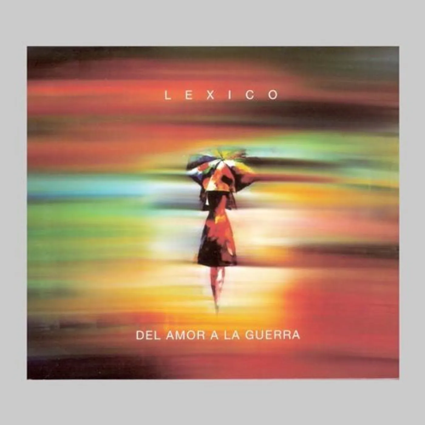 Lexico DEL AMOR A LA GUERRA CD