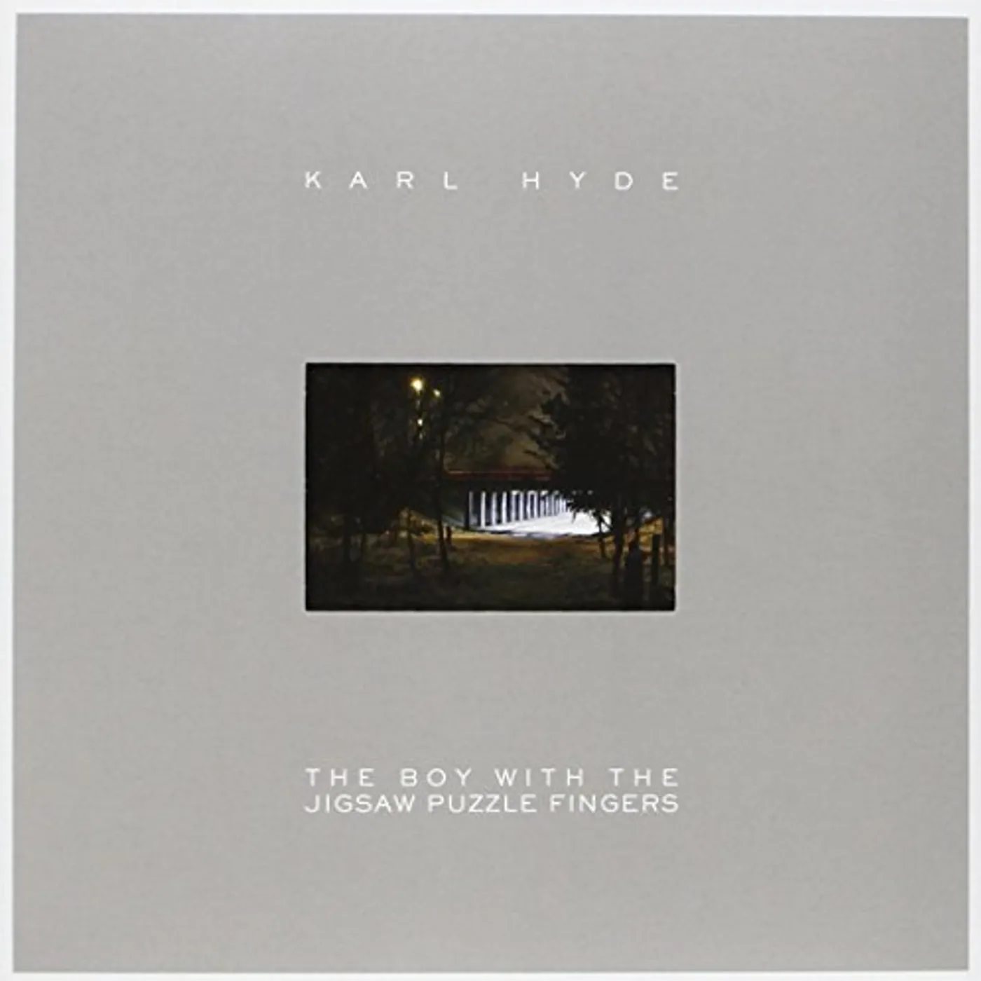 Karl Hyde BOY WITH THE JIGSAW PUZZLE FINGERS Vinyl Record