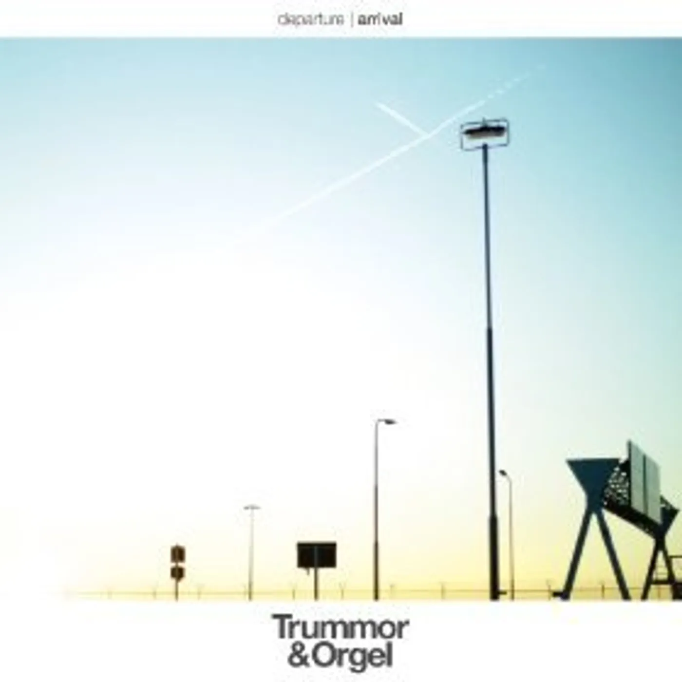 Trummor & Orgel DEPARTURE / ARRIVAL CD