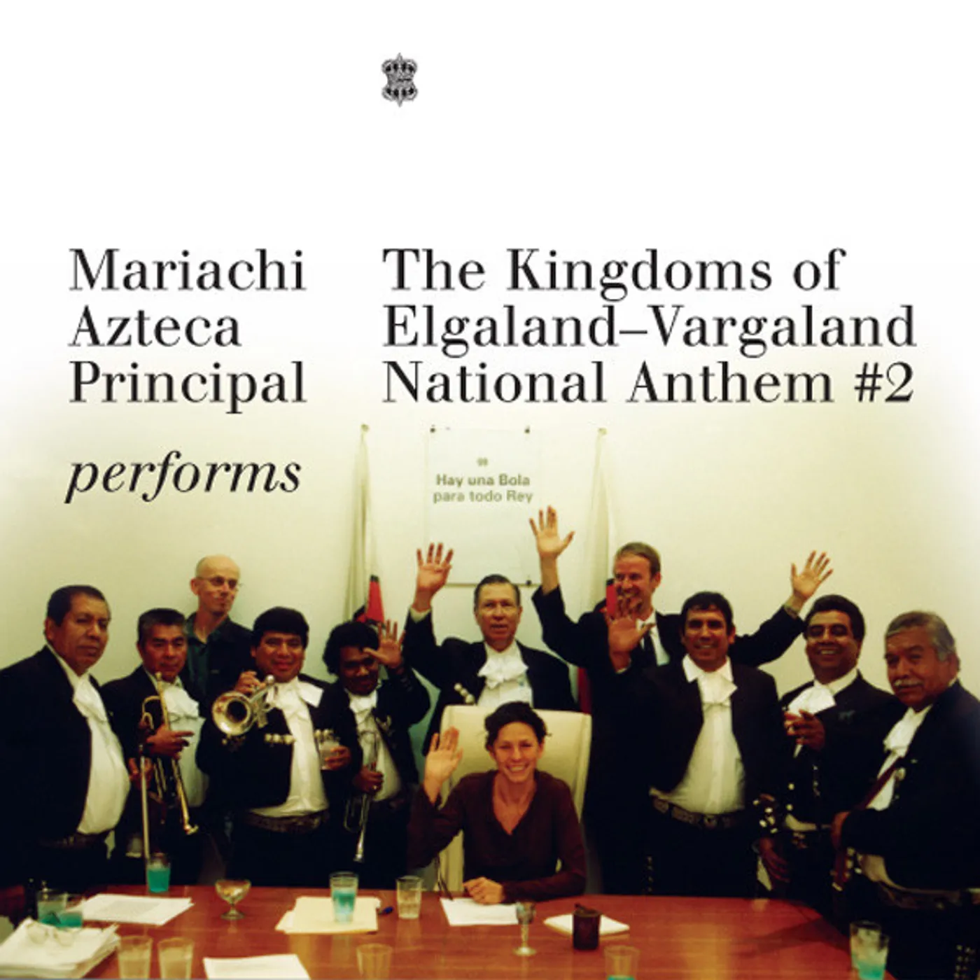 Mariachi Aztecha Principal KINGDOMS OF ELGALAND-VARGALAND NATIONAL ANTHEM NO. Vinyl Record