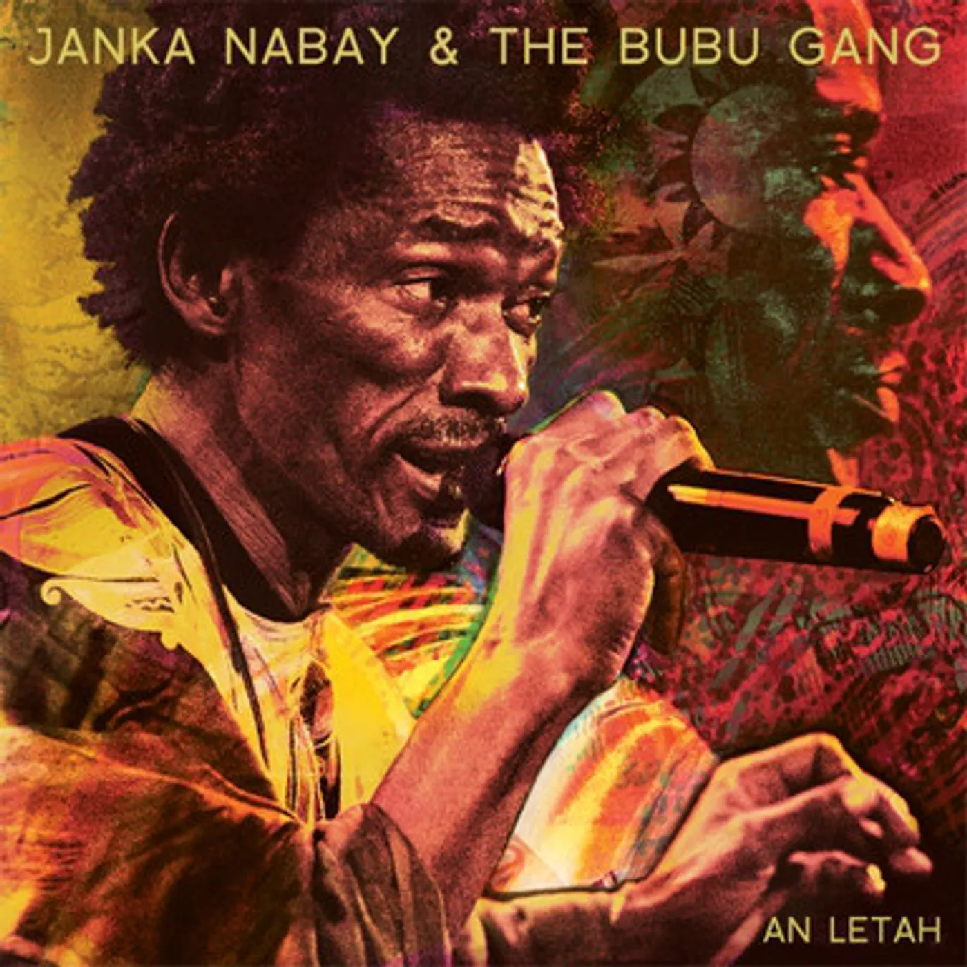 Janka Nabay and the Bubu Gang AN LETAH Vinyl Record