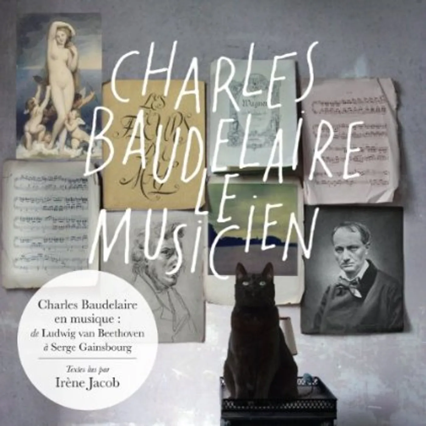 Charles Baudelaire LE MUSICIEN CD