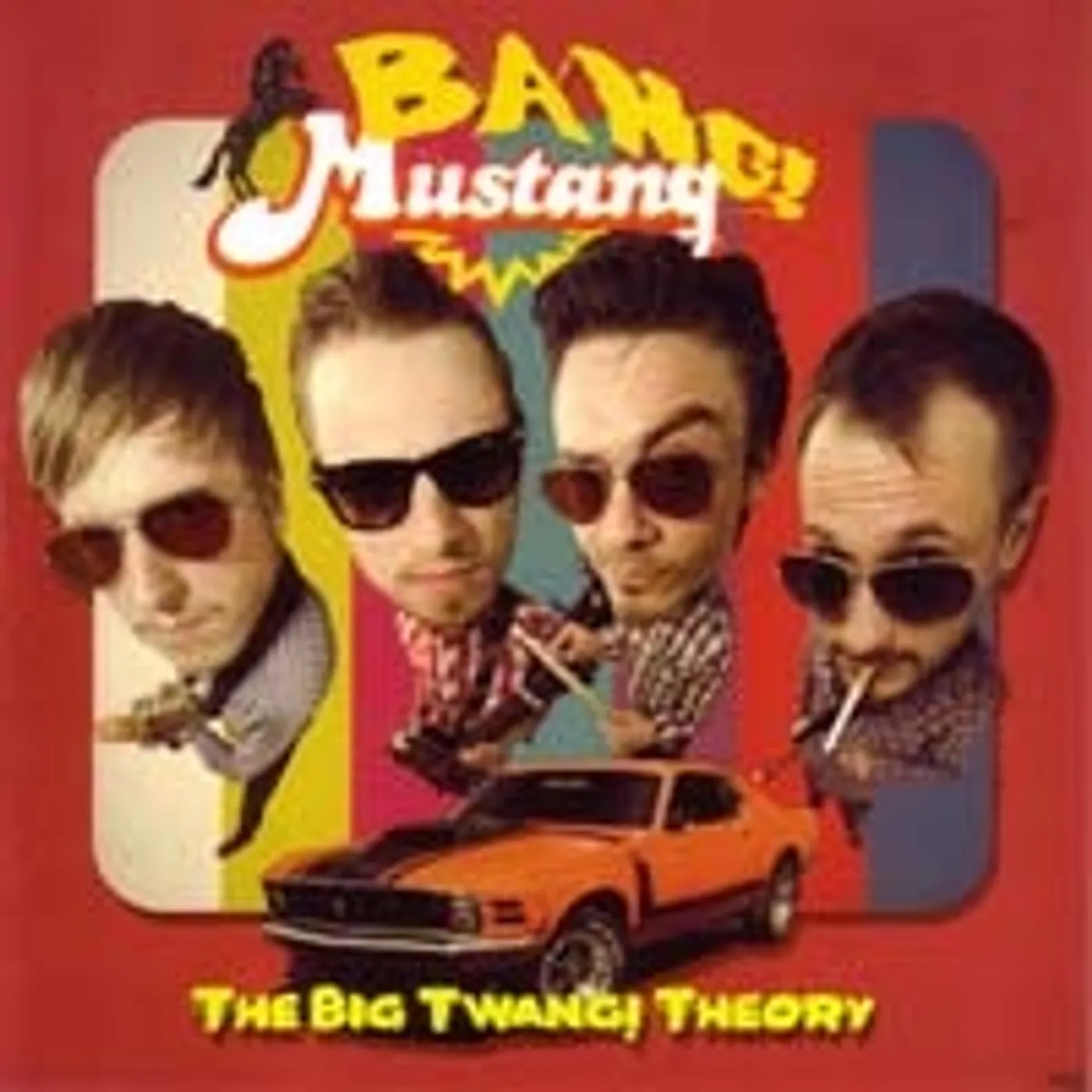 Bang! Mustang! BIG TWANG! THEORY Vinyl Record