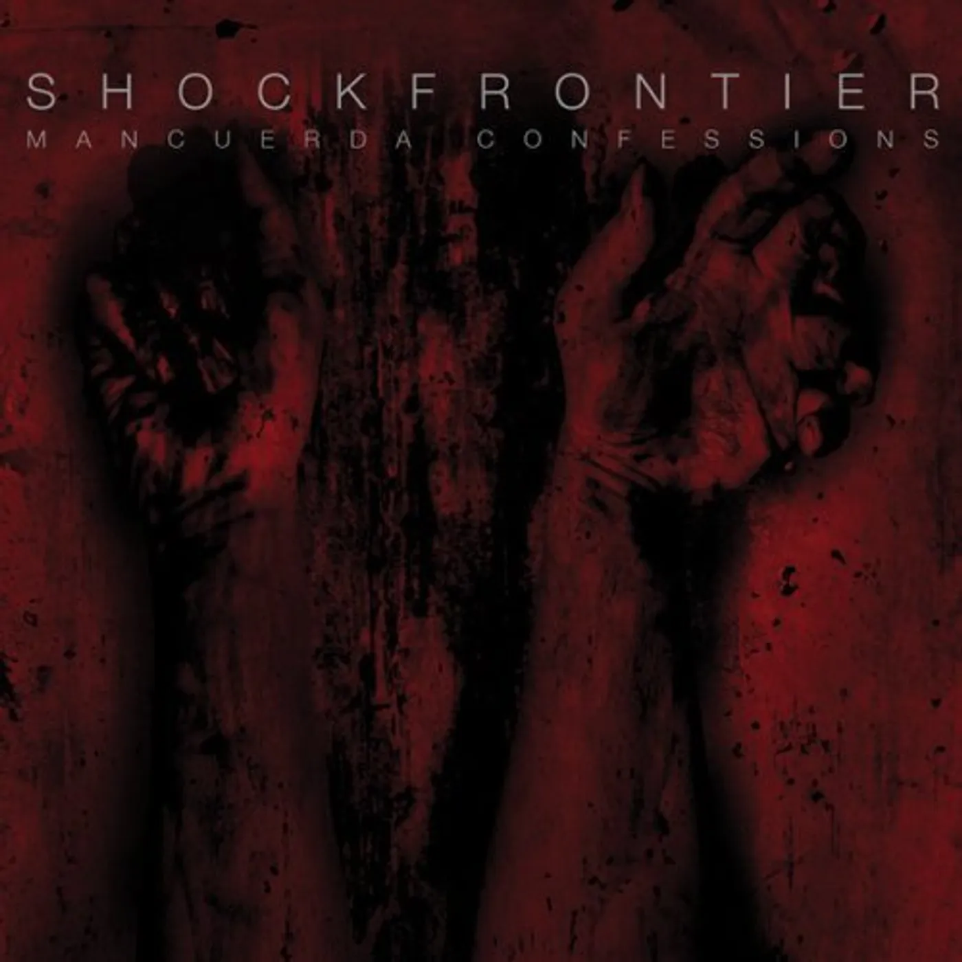 Shock Frontier MANCUERDA CONFESSIONS CD