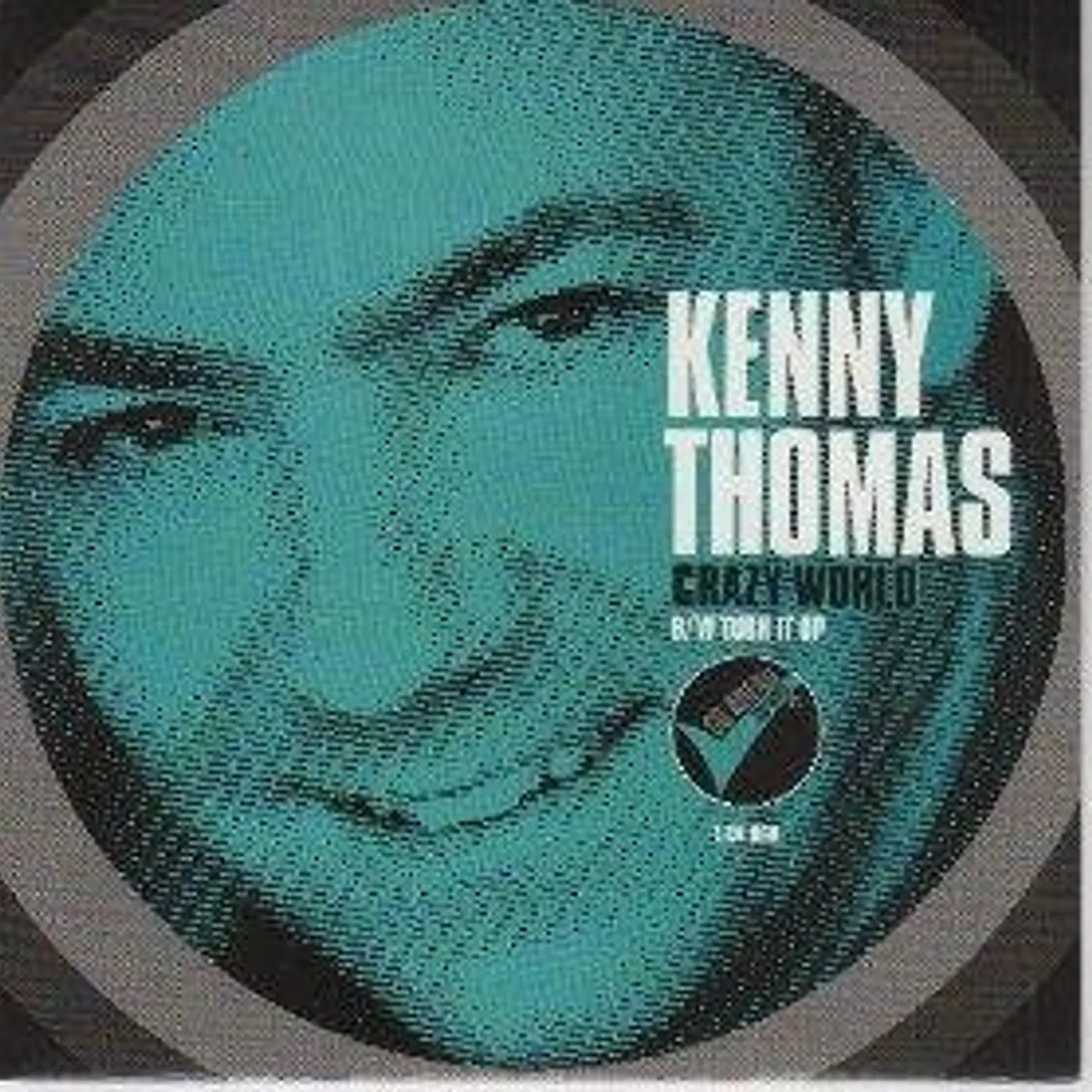 Kenny Thomas TURN IT UP/CRAZY WORLD Vinyl Record