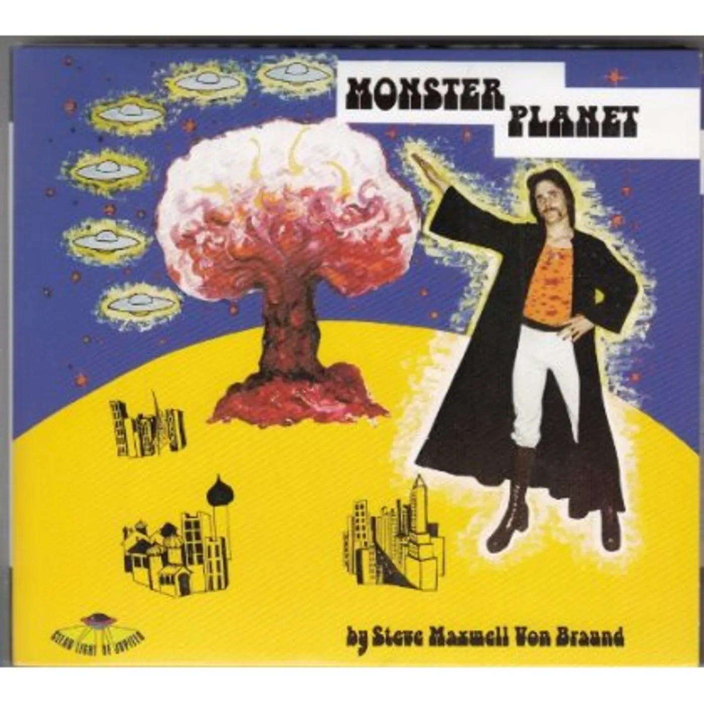 Steve Maxwell Von Braund MONSTER PLANET CD