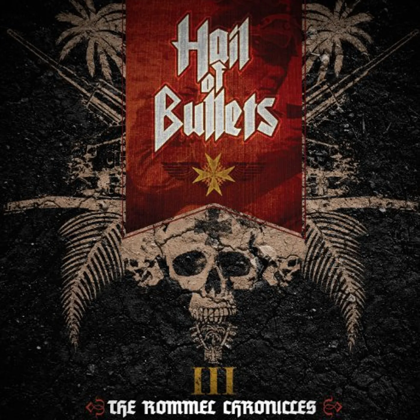 Hail Of Bullets III the Rommel Chronicles Vinyl Record