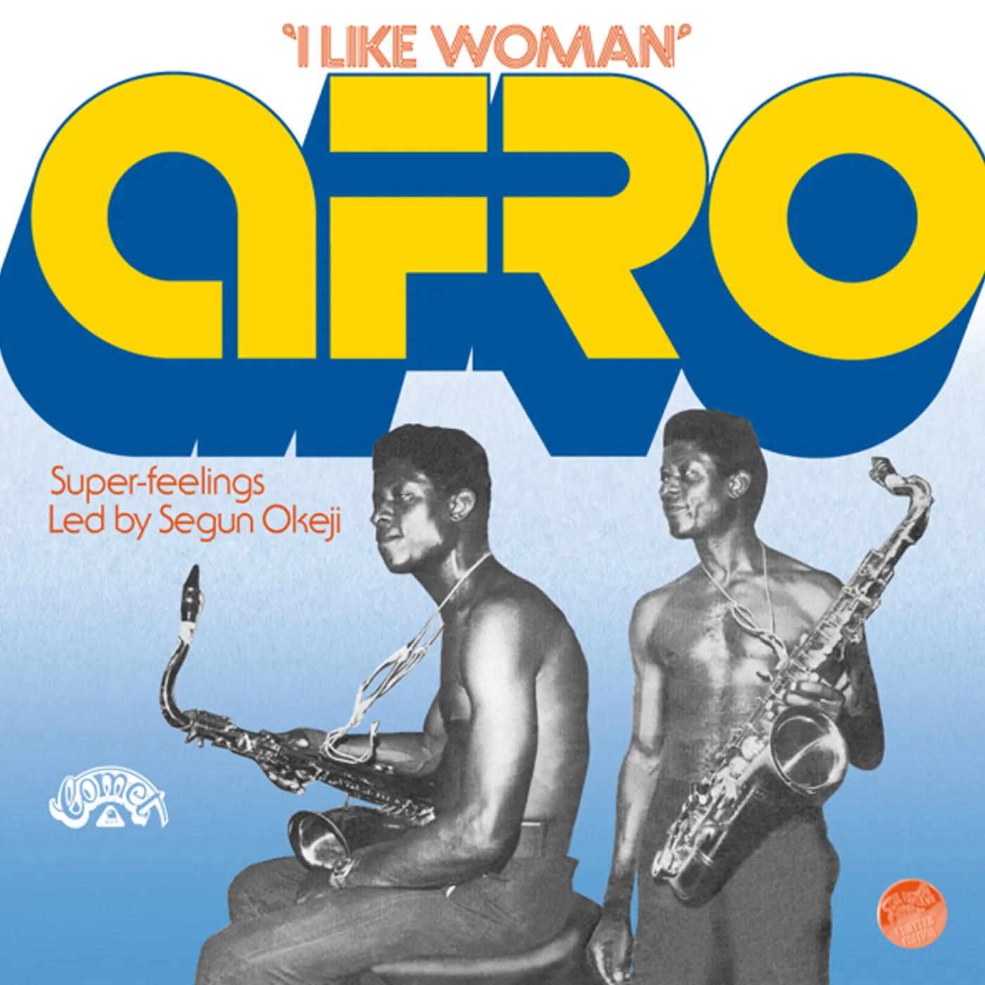 Afro Super-Feelings Led By Segun Okeji I LIKE WOMAN (LIMITED) Vinyl Record