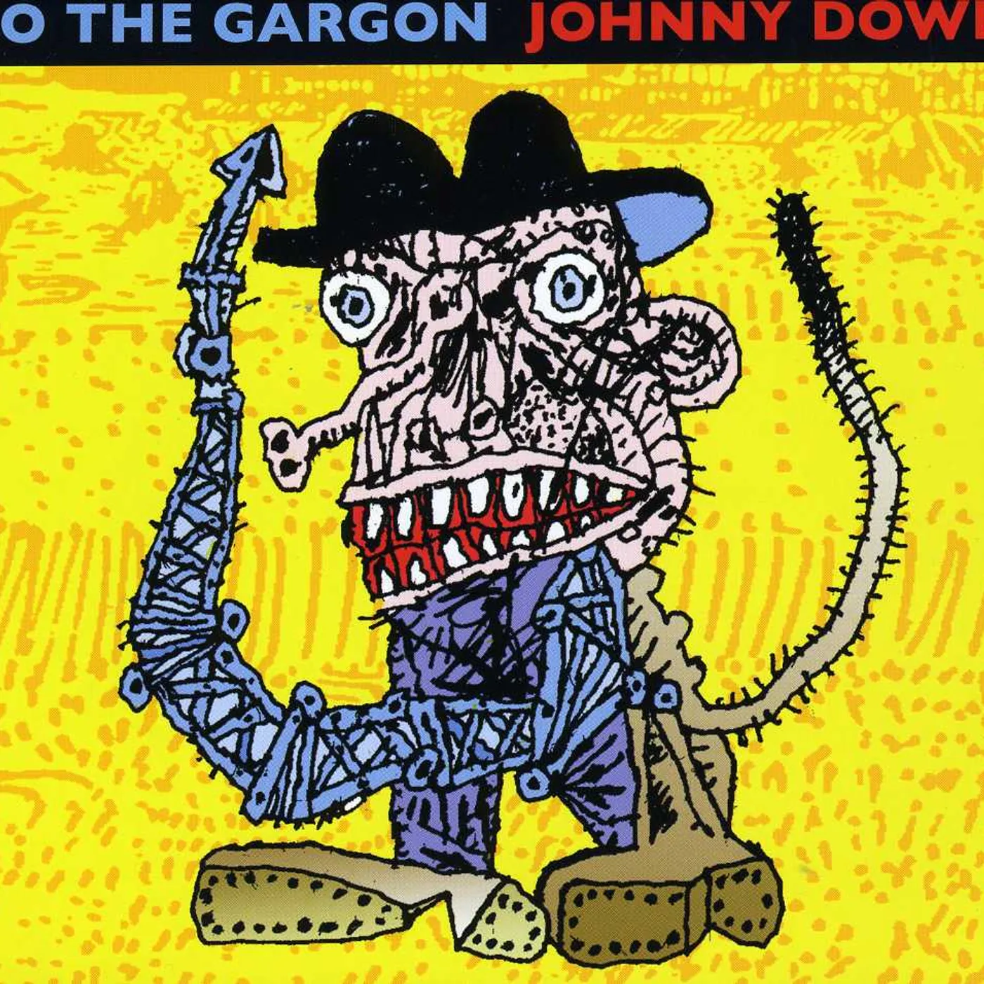 Johnny Dowd DO THE GARGON CD