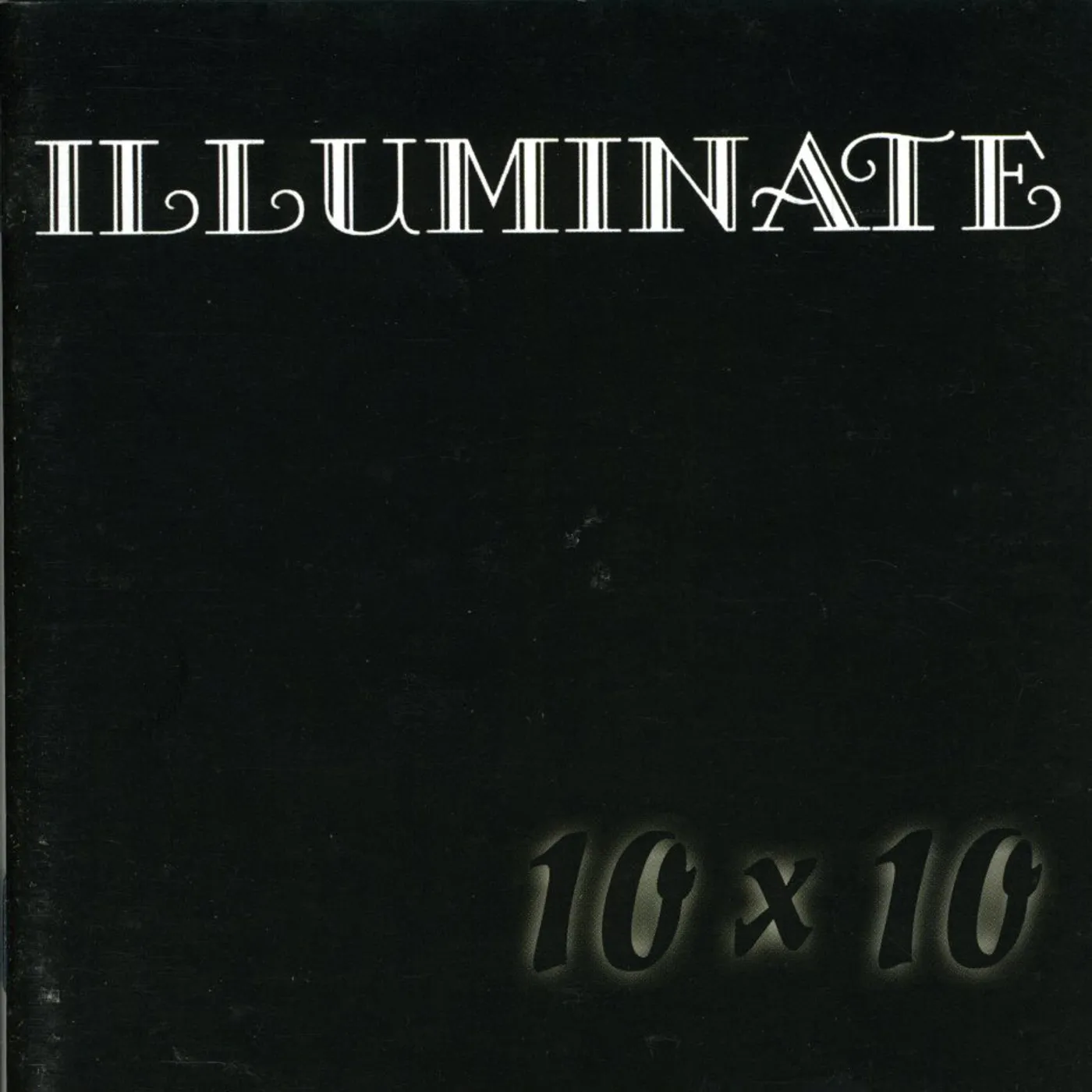Illuminate 10 X 10 (BLACK) CD
