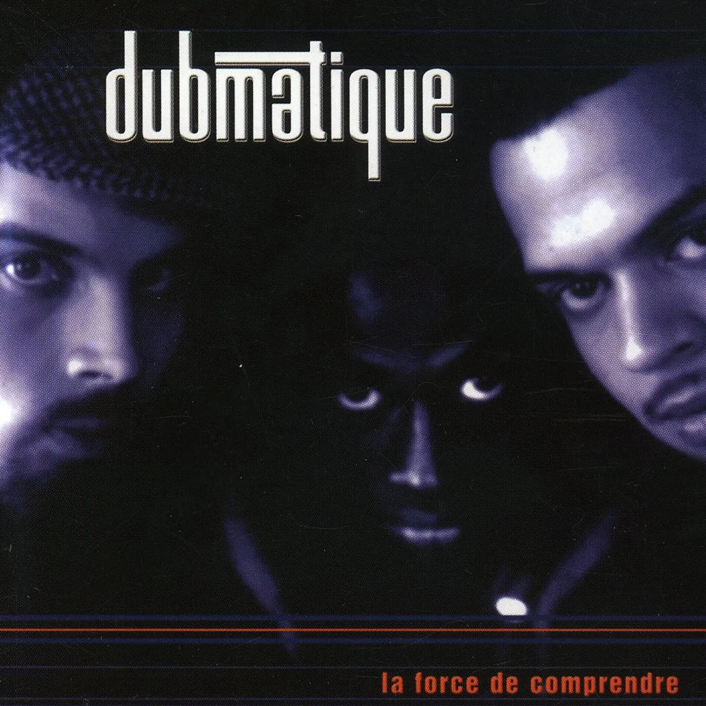 Dubmatique FORCE DE COMPRENDRE CD