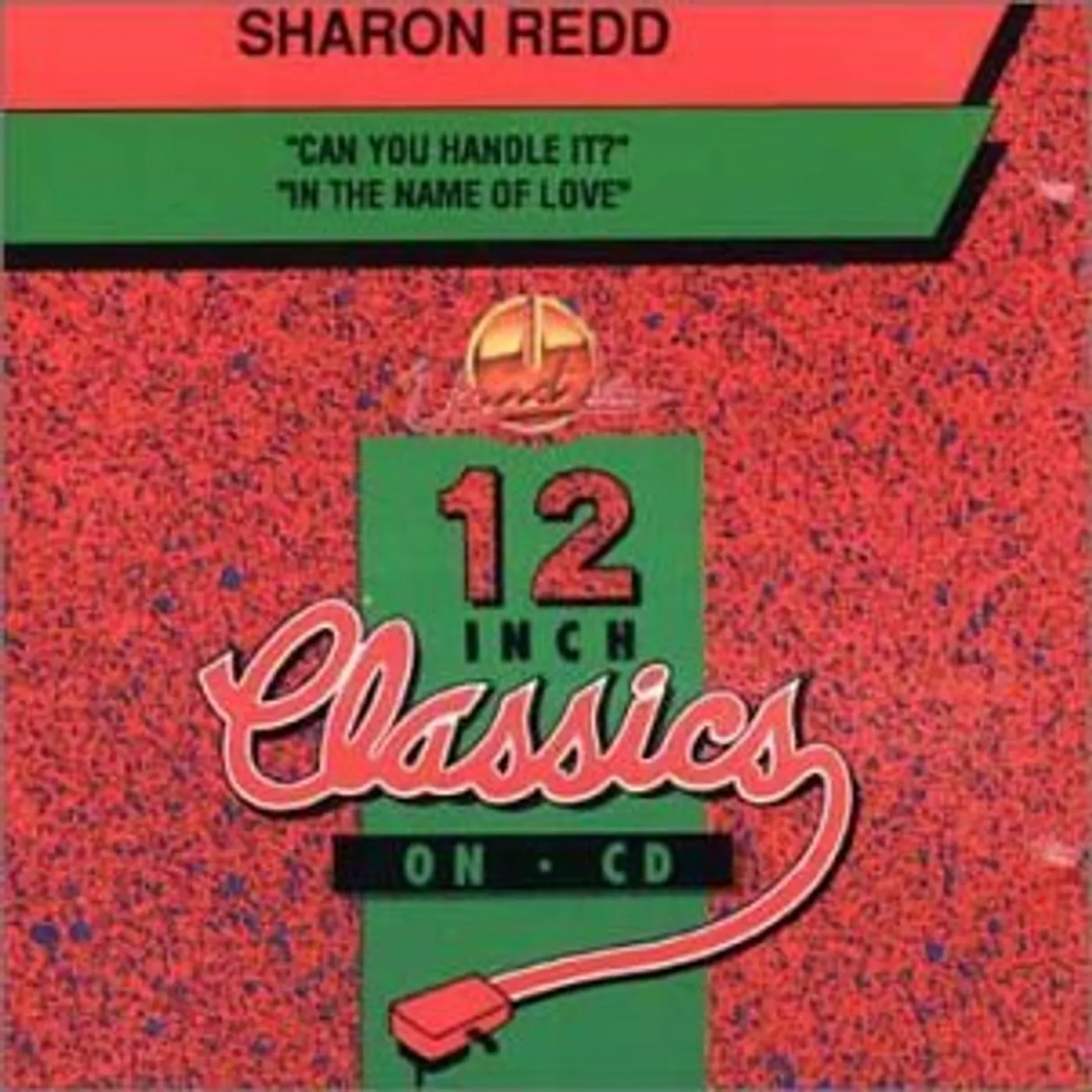 Sharon Redd CAN YOU HANDLE IT/IN THE NAME OF LOVE CD