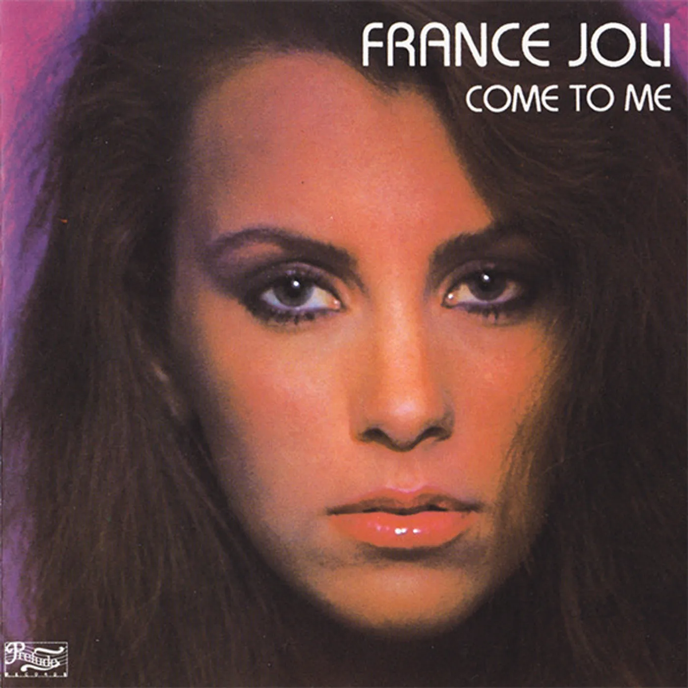 France Joli COME TO ME/COME TO ME Vinyl Record - Canada Release