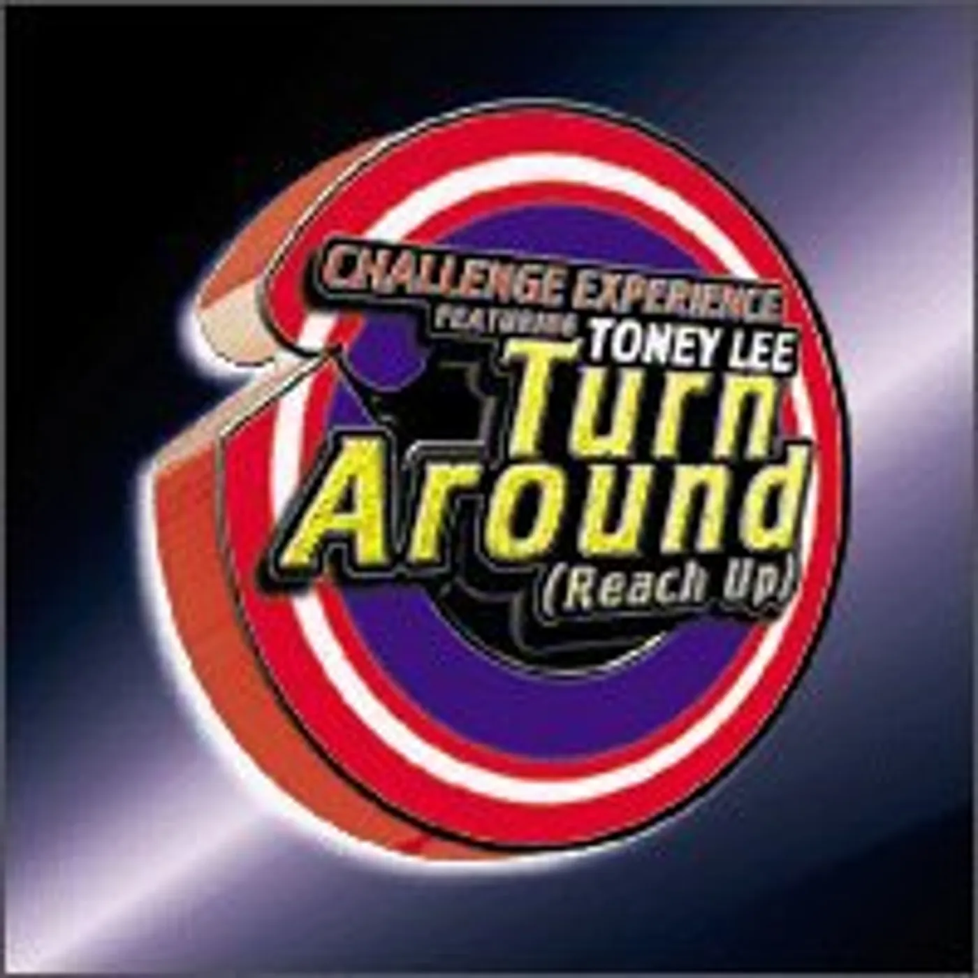 Challenge Experience Turn Around (Reach Up) Vinyl Record