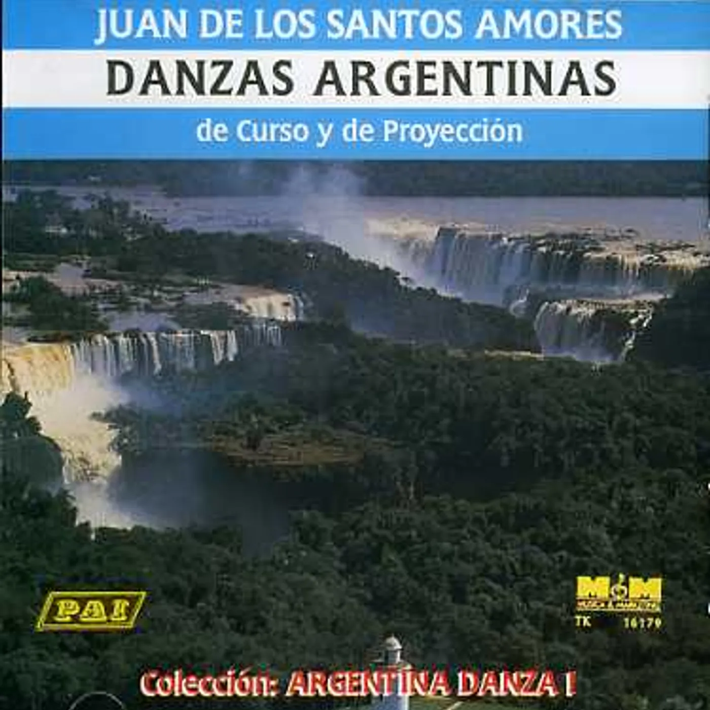Juan de Los Santos Amores DANZAS ARGENTINAS CD