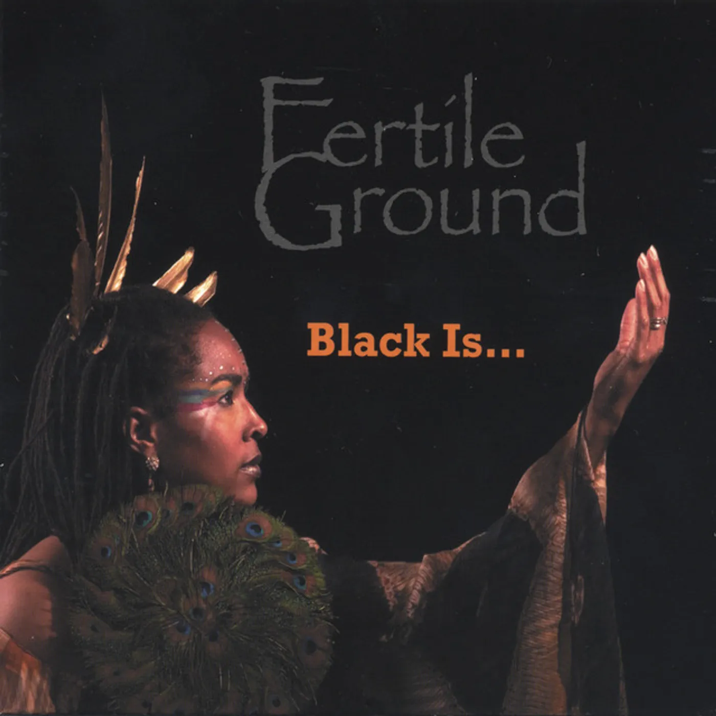 Fertile Ground BLACK IS CD