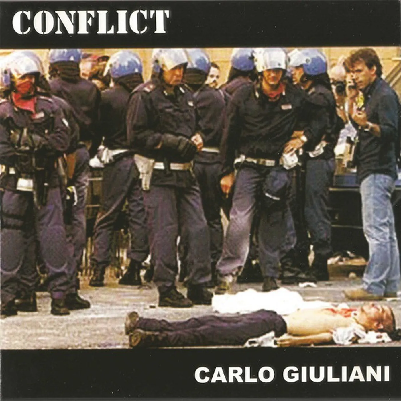 Conflict Carlo Giuliani Vinyl Record