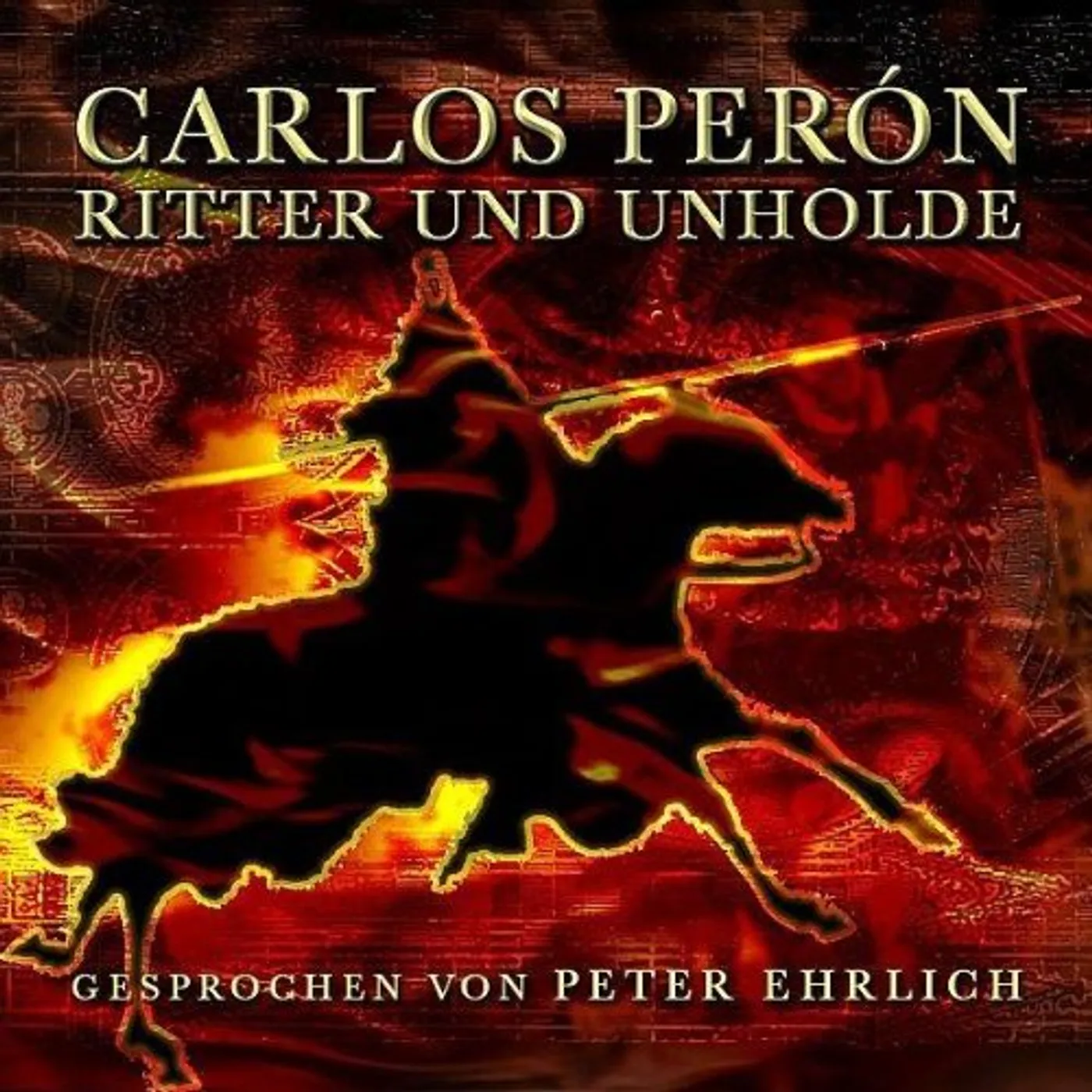 Carlos Perón RITTER UND UNHOLDE CD