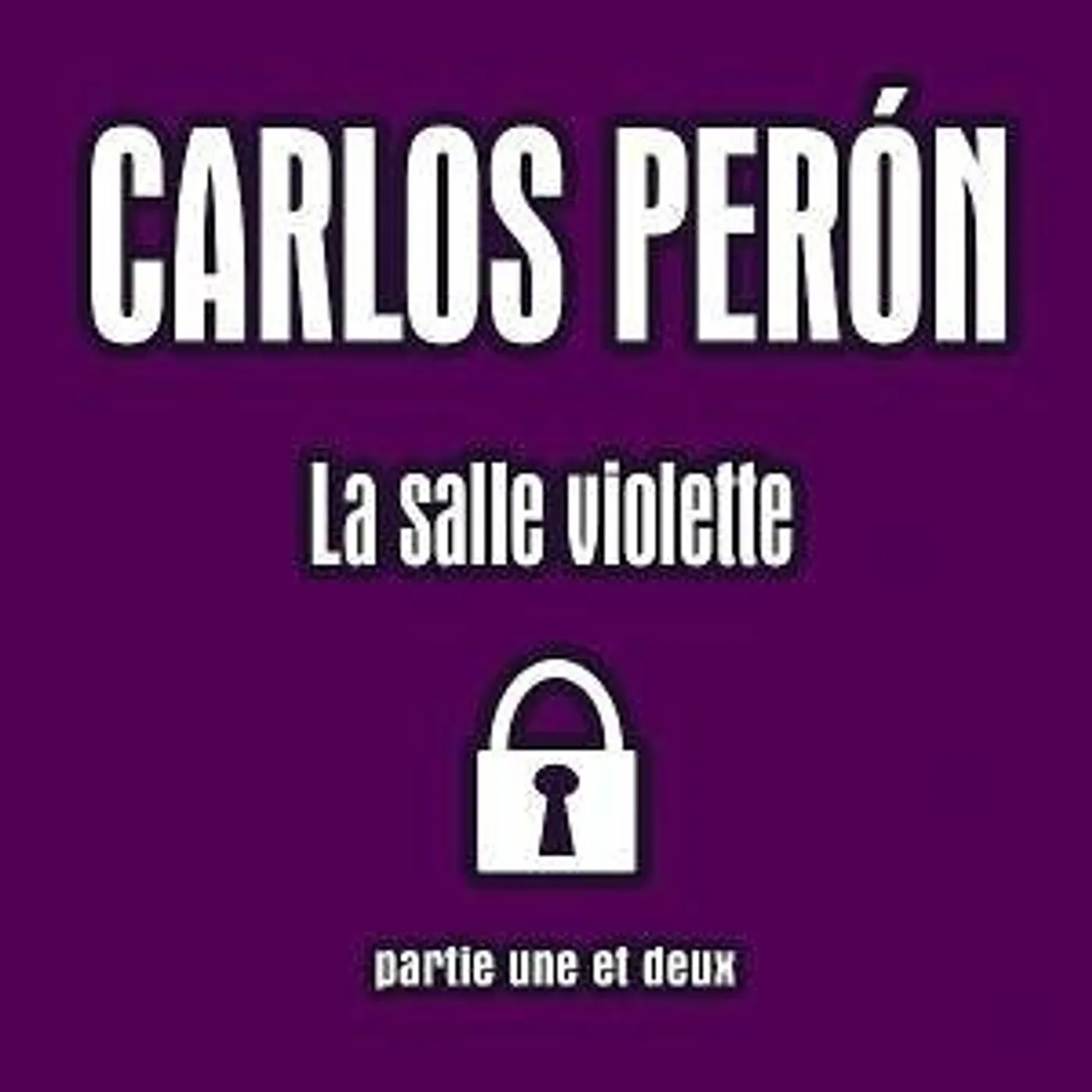 Carlos Perón LA SALLE VIOLETTE 1 & 2 CD