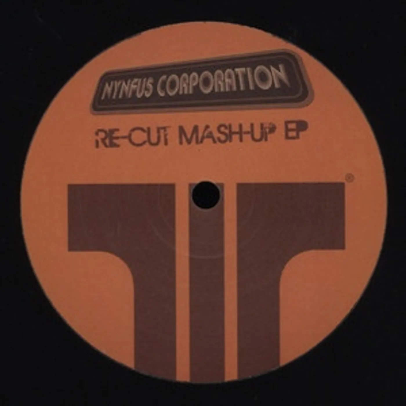 Nynfus Corp RE-CUT MASH-UP EP Vinyl Record
