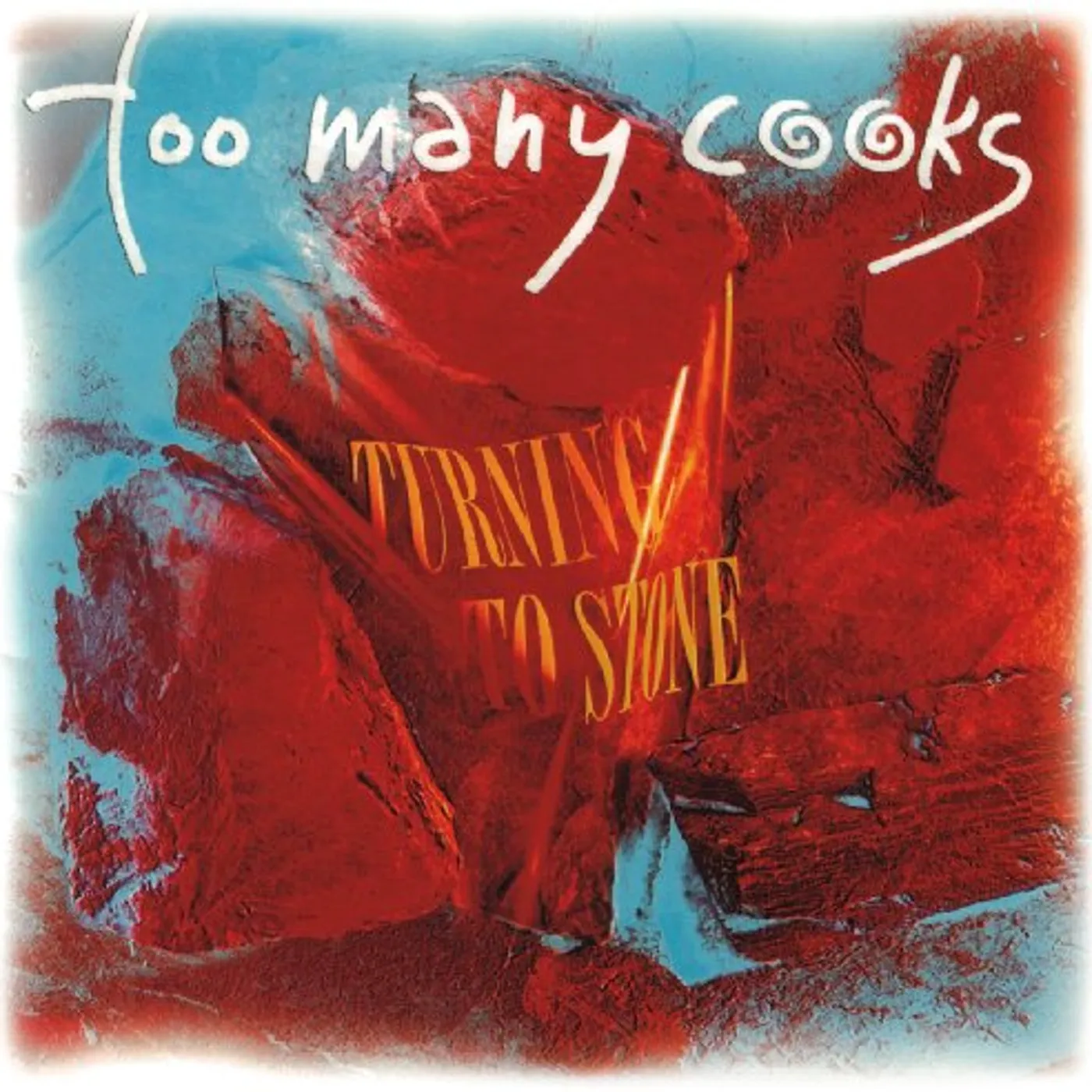 Too Many Cooks TURNING TO STONE CD